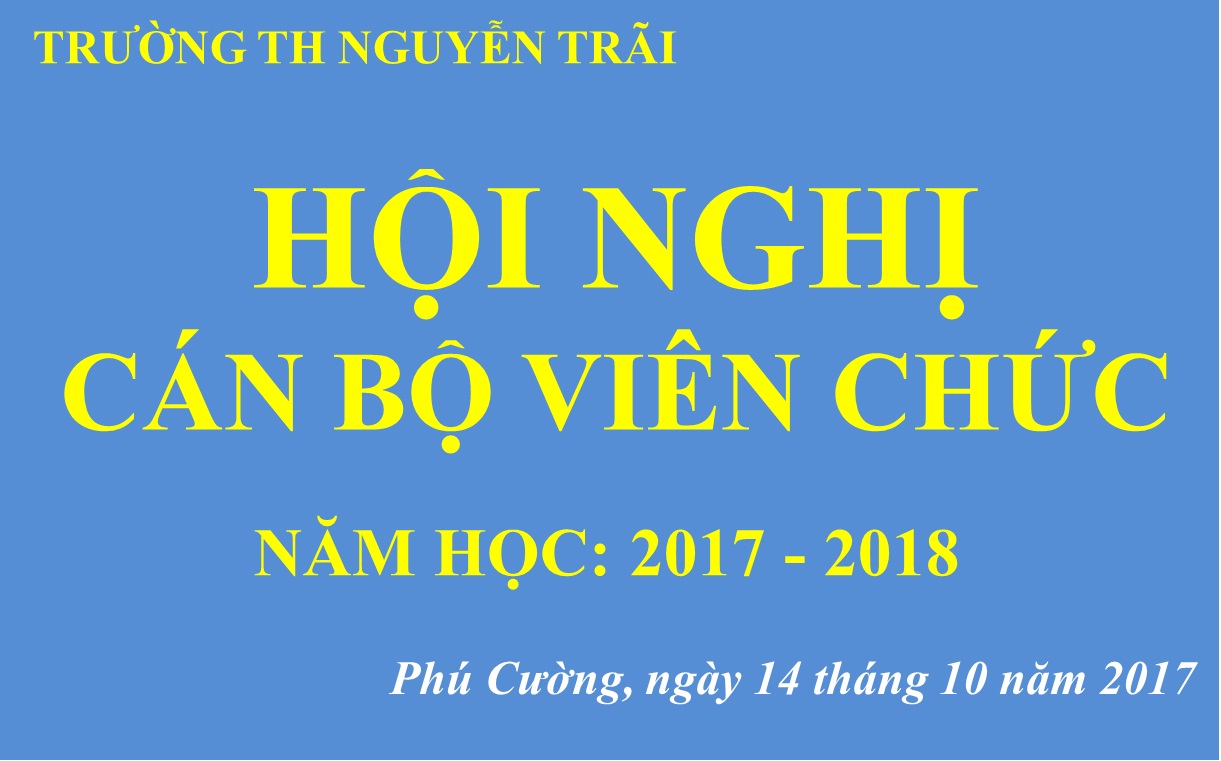 Hội nghị Cán bộ Viên chức năm học 2017-2018